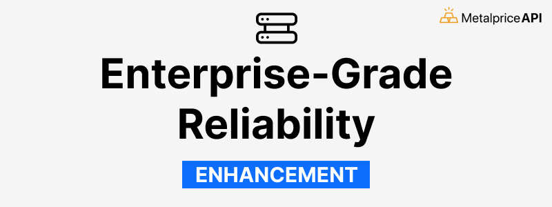 Enterprise-Grade Reliability